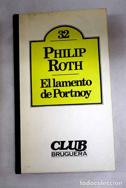 Livres: El lamento de Portnoy.- Roth, Philip