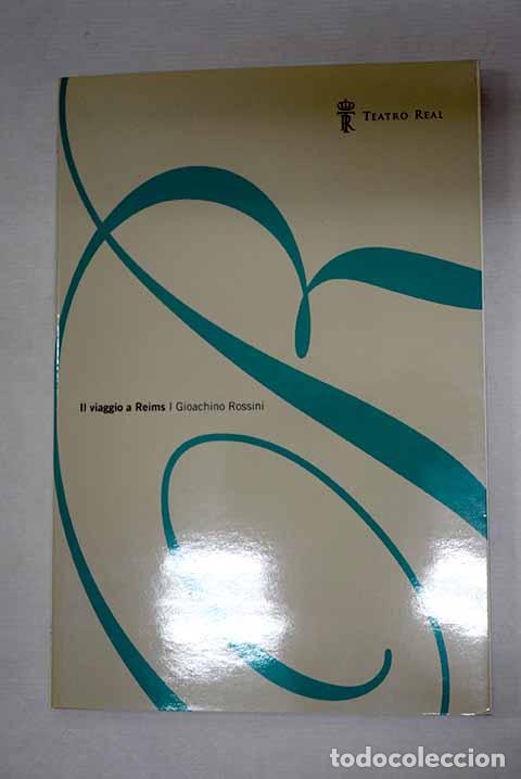 Livres: Il viaggio a Reims, ossia L albergo del Giglio d oro: dramma giocoso en un acto