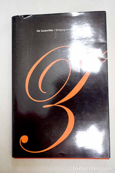 Libros: Die Zauberflote: La flauta m&aacute;gica
