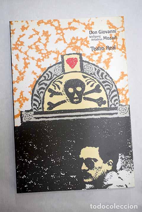 Libros: Don Giovanni: (il dissoluto punito, ossia il Don Giovanni) : dramma giocoso en dos actos