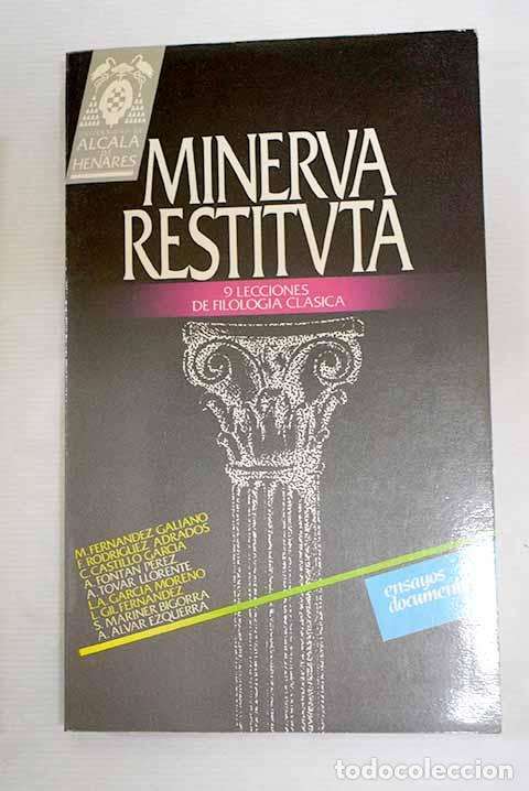 Libros: Minerva restituta: Alvar Ezquerra, Antonio.- Alvar Ezquerra, Antonio