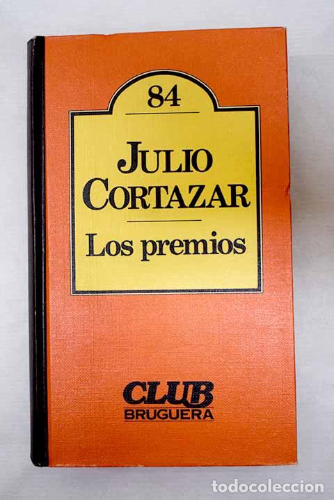 B&uuml;cher: Los premios: Cort&aacute;zar, Julio.- Cort&aacute;zar, Julio