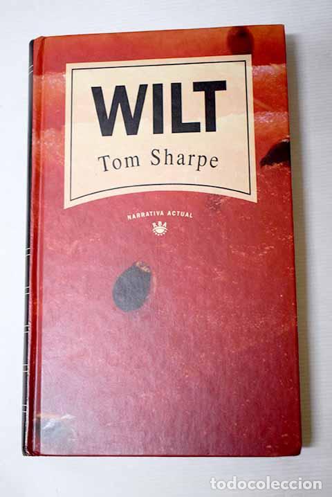 Libros: Wilt: Sharpe, Tom: RBA..- Sharpe, Tom