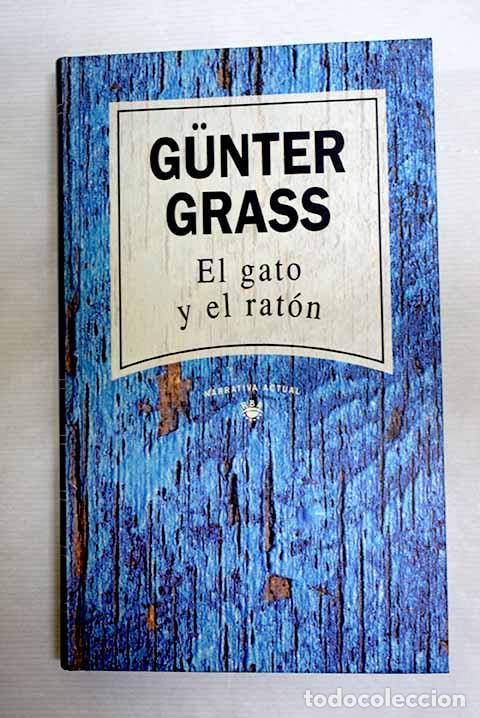 Libros: El gato y el rat&oacute;n: Grass, Gunter.- Grass, Gunter