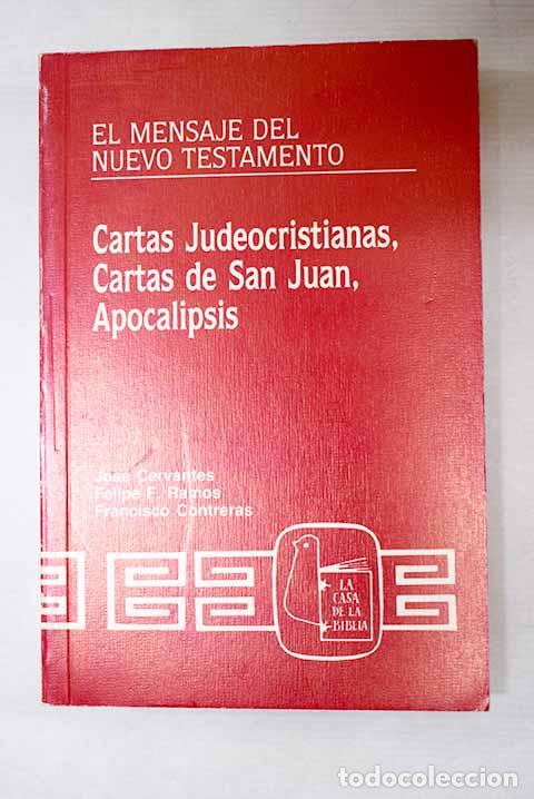 Libros: Cartas apost&oacute;licos y Apocalipsis.- Cervantes Gabarr&oacute;n, Jos&eacute;; Contreras, Francisco