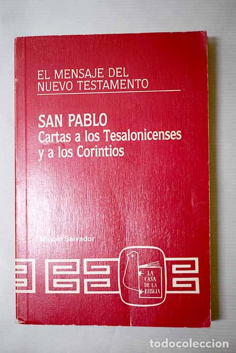 Libros: Ep&iacute;stolas a Tesalonicenses y Corintios : (texto y comentarios).- Miguel, Salvador