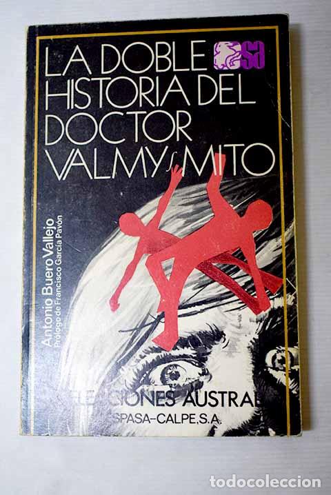 Livres: La doble historia del doctor Valmy.- Buero Vallejo, Antonio