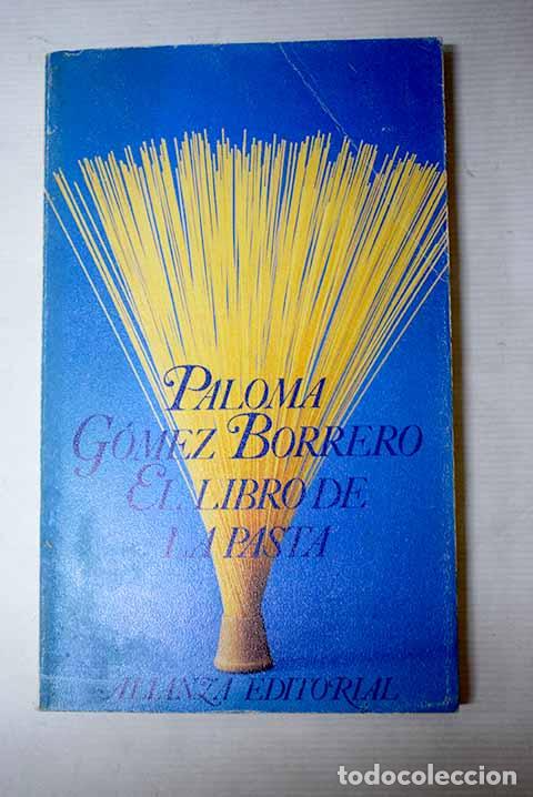 Libros: El libro de la pasta.- G&oacute;mez Borrero, Paloma