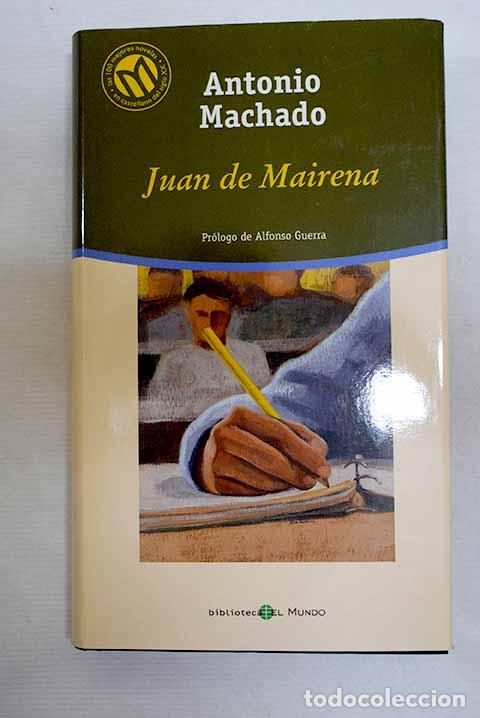 Libros: Juan de Mairena: Machado, Antonio.- Machado, Antonio