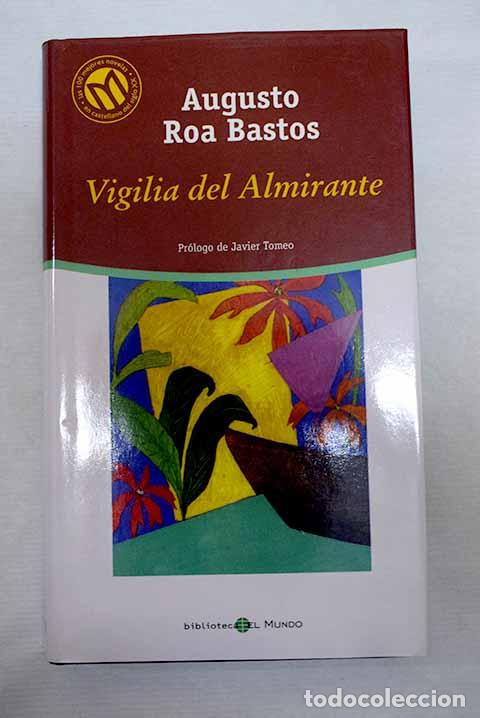 Libros: Vigilia del almirante.- Roa Bastos, Augusto