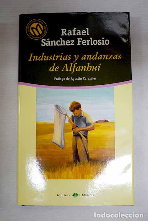 Libros: Industrias y andanzas de Alfanhu&iacute;.- S&aacute;nchez Ferlosio, Rafael
