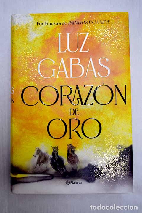 B&uuml;cher: Coraz&oacute;n de oro: Gab&aacute;s, Luz.- Gab&aacute;s, Luz