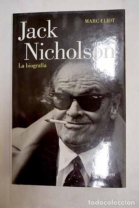 Livros em segunda m&atilde;o: Jack Nicholson: la biograf&iacute;a.- Eliot, Marc