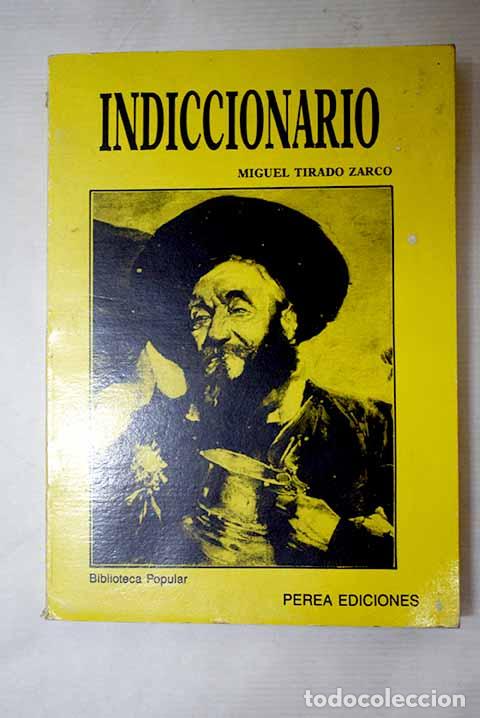 Libros: Indiccionario: Tirado Zarco, Miguel.- Tirado Zarco, Miguel