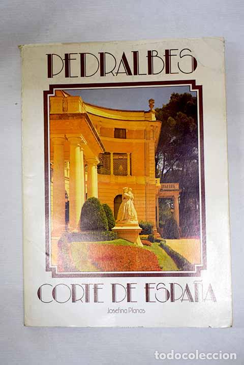 Libros: Pedralbes, corte de Espa&ntilde;a.- Planas Parellada, Josefina