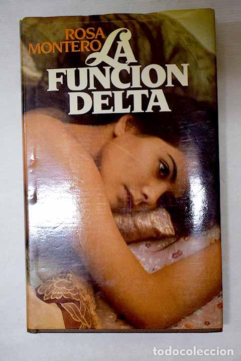 Libros: La funci&oacute;n delta: Montero, Rosa.- Montero, Rosa