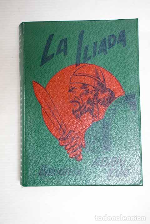 Libros: La Il&iacute;ada: Homero: Cremades..- Homero