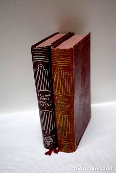 Libros: Memorias de las reinas cat&oacute;licas de Espa&ntilde;a.- Fl&oacute;rez de Seti&eacute;n, Enrique