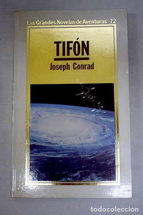 Libros: Tif&oacute;n: Conrad, Joseph.- Conrad, Joseph