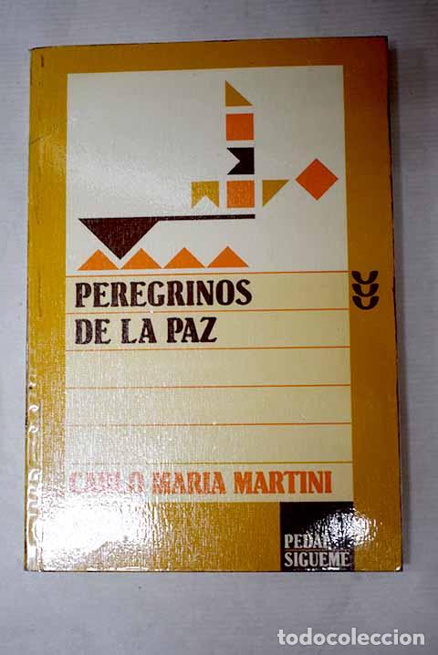 Libros: Peregrinos de la paz.- Martini, Carlo Maria