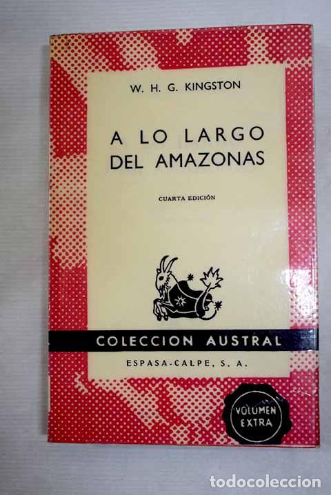 Livres: A lo largo del Amazonas.- Kingston, W. H. G.