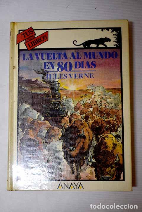 Libros: La vuelta al mundo en 80 d&iacute;as.- Verne, Julio
