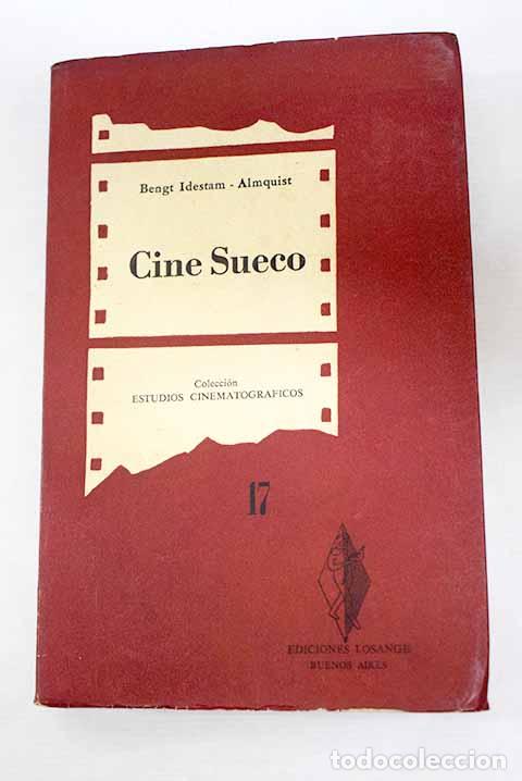 Libros: Cine sueco: (drama y renacimiento).- Idestam-Almquist, Bengt