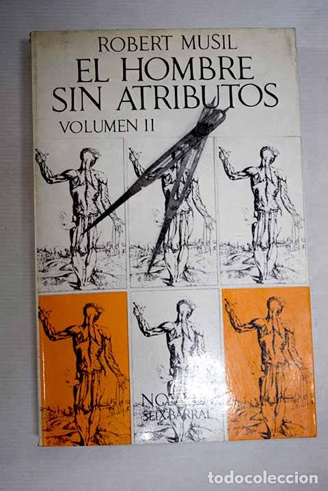 Libros: El hombre sin atributos, tomo II.- Musil, Robert