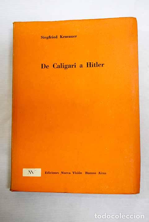 books: De Caligari a Hitler: Historia psicol&oacute;gica del cine alem&aacute;n.- Kracauer, Siegfried