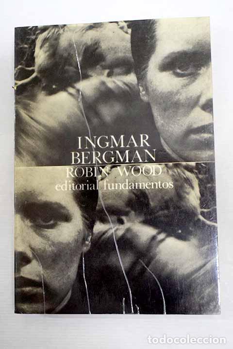 books: Ingmar Bergman: Wood, Robin.- Wood, Robin
