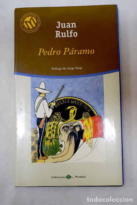 Libros: Pedro P&aacute;ramo: Rulfo, Juan.- Rulfo, Juan