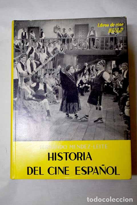 Libros: Historia del cine espa&ntilde;ol, tomo I.- M&eacute;ndez-Leite, Fernando