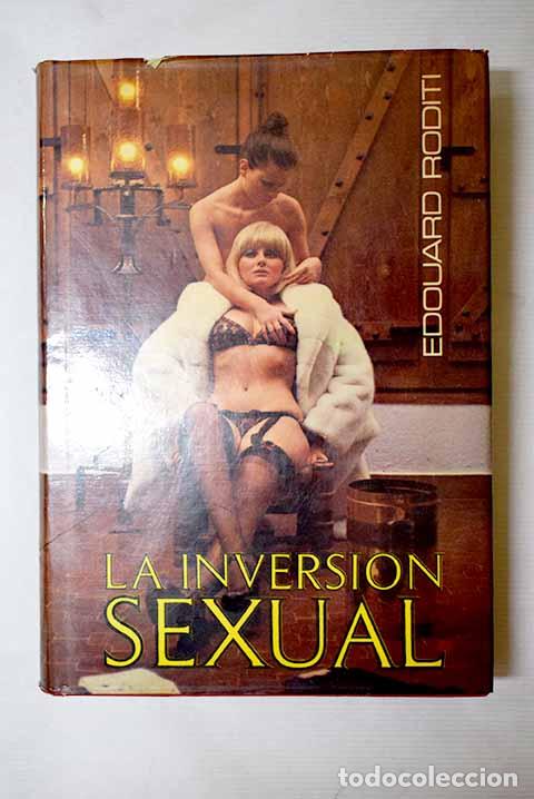 Libros: La inversi&oacute;n sexual: Roditi, Edouard.- Roditi, Edouard