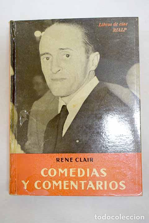 Libros: Comedias y comentarios.- Clair, Ren&eacute;