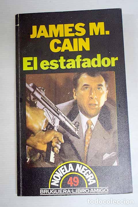 Libros: El estafador: Cain, James M..- Cain, James M.