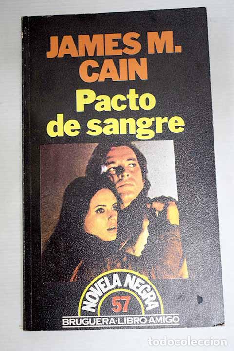 Libros: Pacto de sangre: Cain, James M..- Cain, James M.