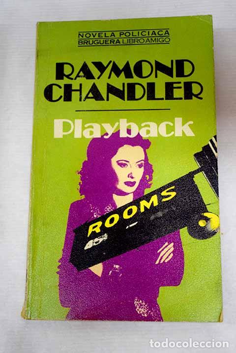 Libros: Playback: Chandler, Raymond.- Chandler, Raymond