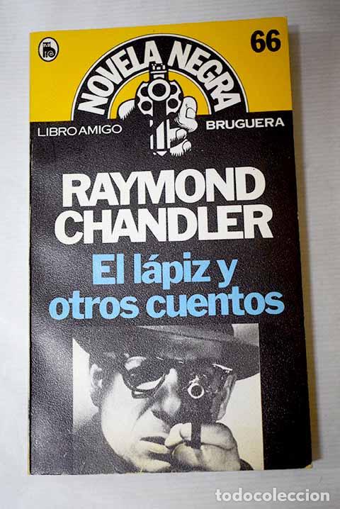 Libros: El l&aacute;piz: Chandler, Raymond.- Chandler, Raymond