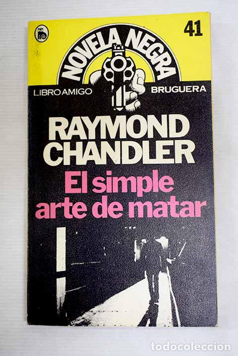 Libros: El simple arte de matar.- Chandler, Raymond