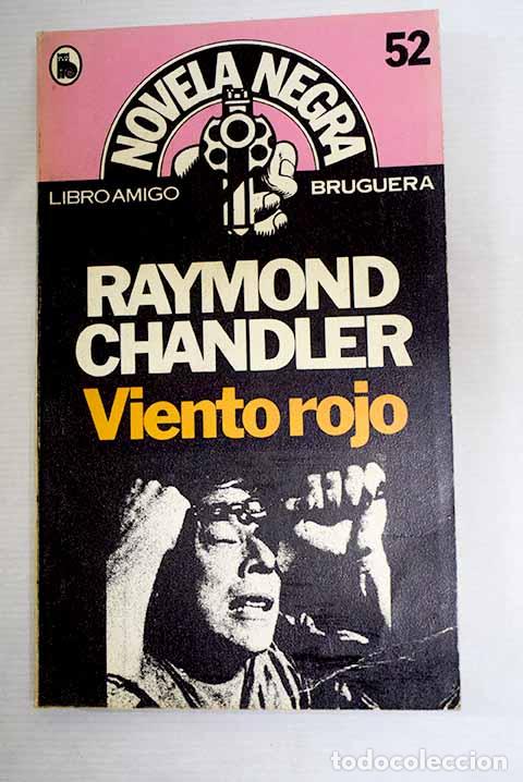 Libros: Viento rojo: Chandler, Raymond.- Chandler, Raymond