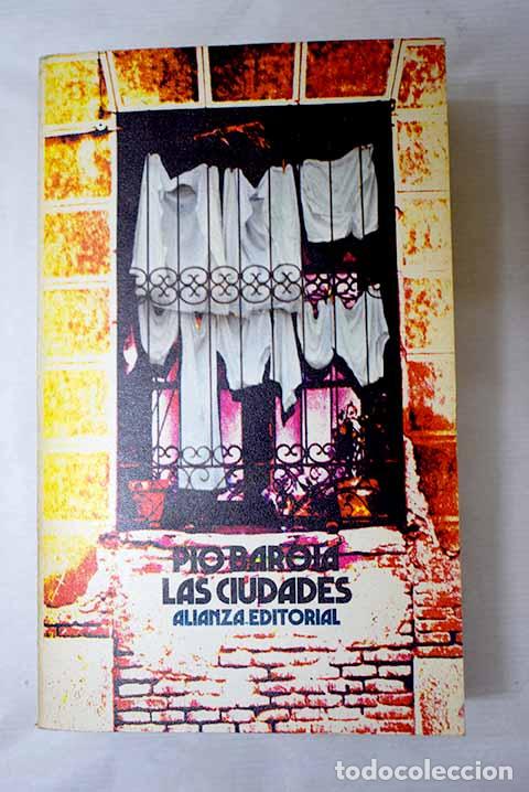 Livros em segunda m&atilde;o: Las ciudades: Baroja, P&iacute;o.- Baroja, P&iacute;o