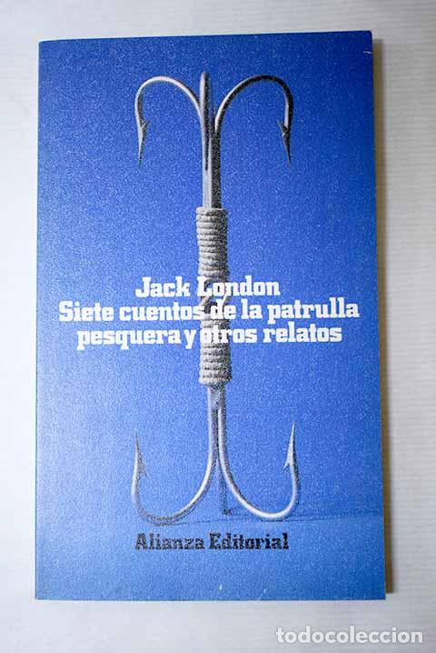 Livros em segunda m&atilde;o: Siete cuentos de la patrulla pesquera y otros relatos.- London, Jack