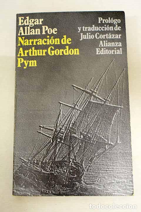 Livres: Narraciones de Arthur Gordon Pym de Nantucket.- Poe, Edgar Allan