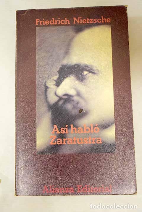 Livres: As&iacute; habl&oacute; Zaratustra: un libro para todos y para nadie.- Nietzsche, Friedrich