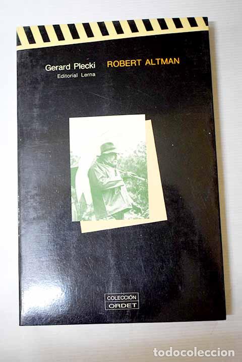 Livres: Robert Altman: Plecki, Gerard.- Plecki, Gerard