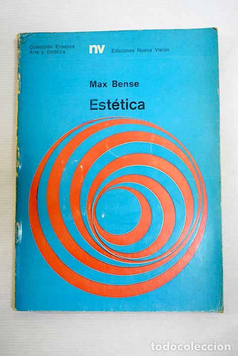 Livres: Est&eacute;tica: consideraciones metaf&iacute;sicas sobre lo bello.- Bense, Max