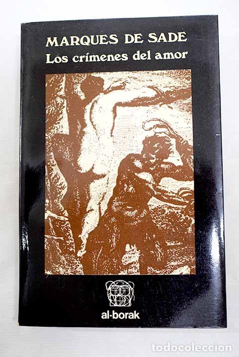 Livres: Los cr&iacute;menes del amor.- Marqu&eacute;s de Sade