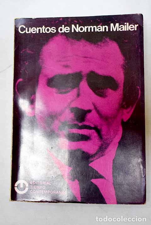 Livres: Cuentos de Norman Mailer.- Mailer, Norman