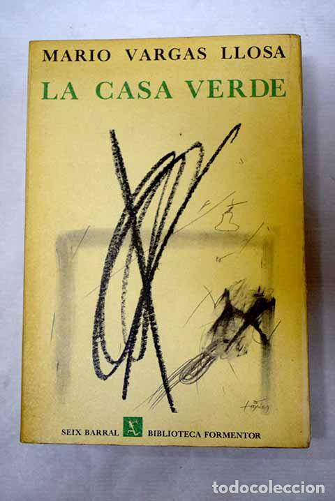 Livres: La casa verde: Vargas Llosa, Mario.- Vargas Llosa, Mario