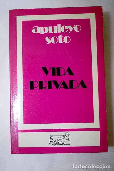Libri di seconda mano: Vida privada: Soto, Apuleyo.- Soto, Apuleyo